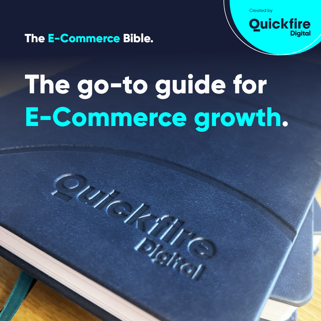 The E-Commerce Bible by Quickfire Digital